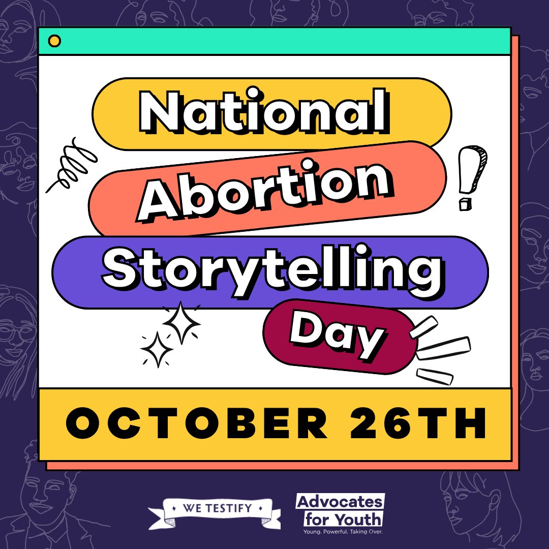 We Testify (@abortionstories) on Twitter photo Today is the day! 🌟 Join us and <a href="/AdvocatesTweets/">Advocates for Youth</a> as we break the silence and share our stories on #OurAbortionStories National Day of Abortion Storytelling. Learn more at #LinkInBio! Today is the day! 🌟 Join us and <a href="/AdvocatesTweets/">Advocates for Youth</a> as we break the silence and share our stories on #OurAbortionStories National Day of Abortion Storytelling. Learn more at #LinkInBio!