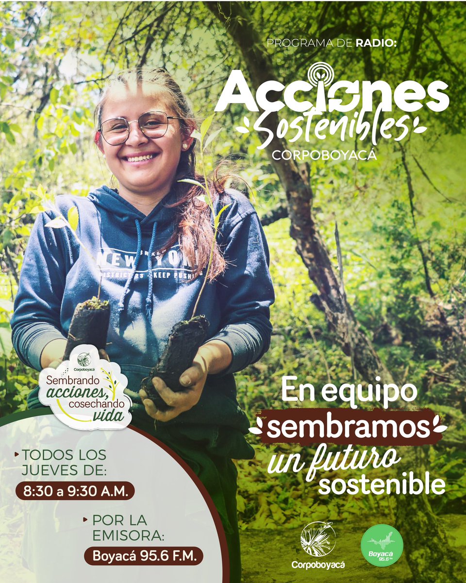 Corpoboyaca's tweet photo. En minutos, sintoniza el programa de radio de @corpoboyaca, #AccionesSostenibles por @EMISORA956📻.

¡En equipo sembramos un futuro sostenible!

#SembrandoAccionesCosechandoVida https://t.co/CHFSQ3t93N