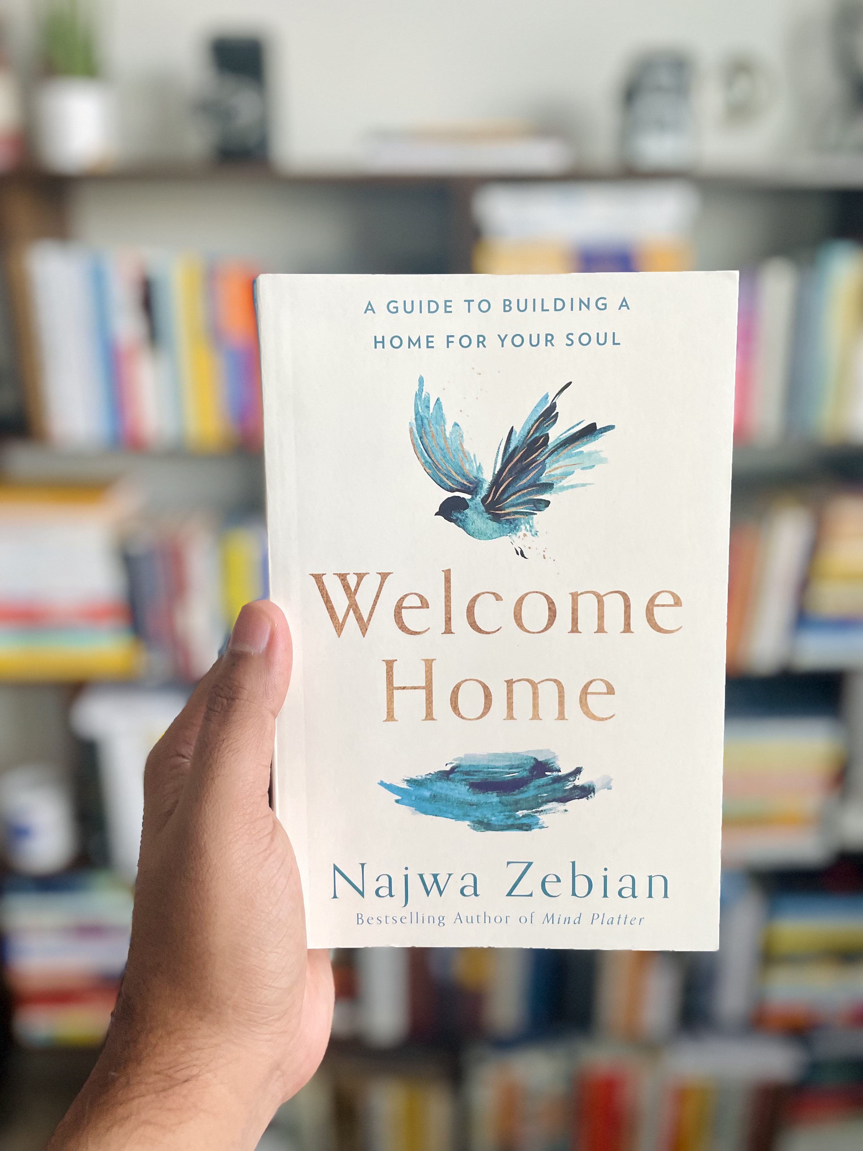 Welcome Home: A Guide to Building a Home by Zebian, Najwa