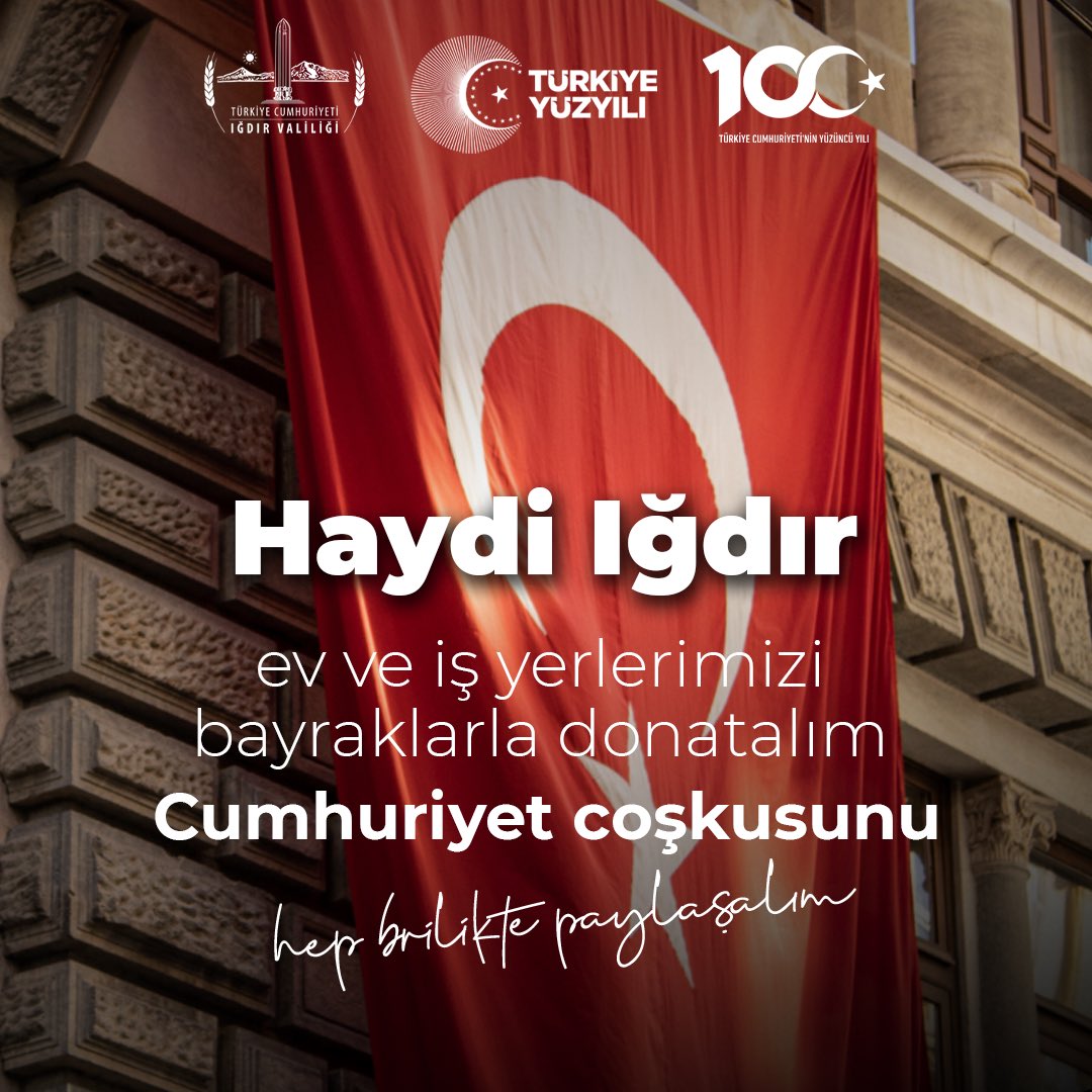 igdirvaliligi's tweet photo. Haydi Iğdır❗️📢

Cumhuriyetimizin 💯. yılında ev ve iş yerlerimizi bayraklarla donatalım, coşkumuzu hep birlikte paylaşalım.

#TürkiyeYüzyılı 🇹🇷 https://t.co/hciVsI8Cpe