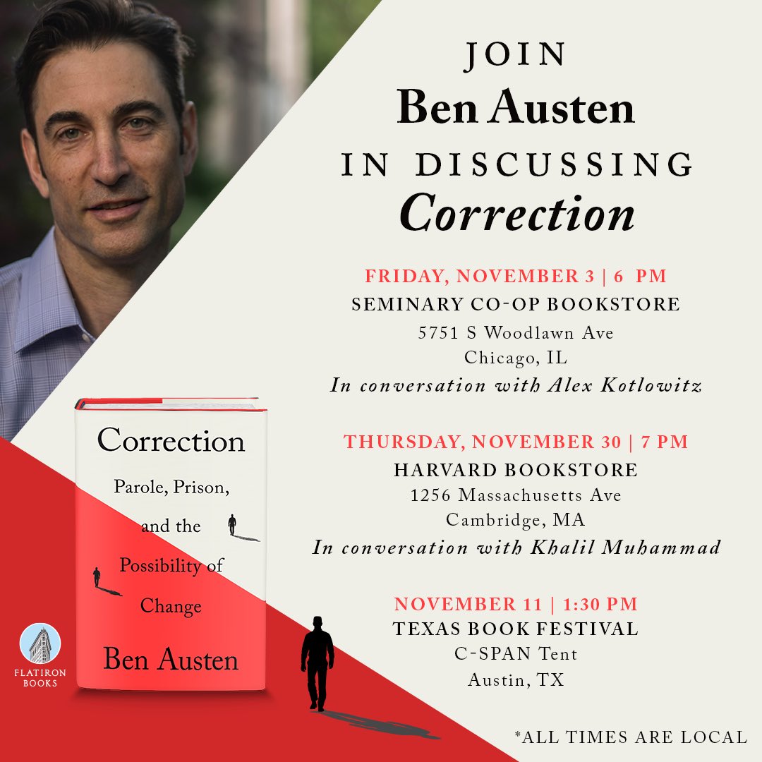 CORRECTION comes out in 2 weeks! It follows the experiences of two men convicted of murder, and asks us to consider for ourselves who we punish & why. Join me in discussing it at these upcoming events. @Flatironbooks @SeminaryCoop @texasbookfest @HarvardBooks @KhalilGMuhammad