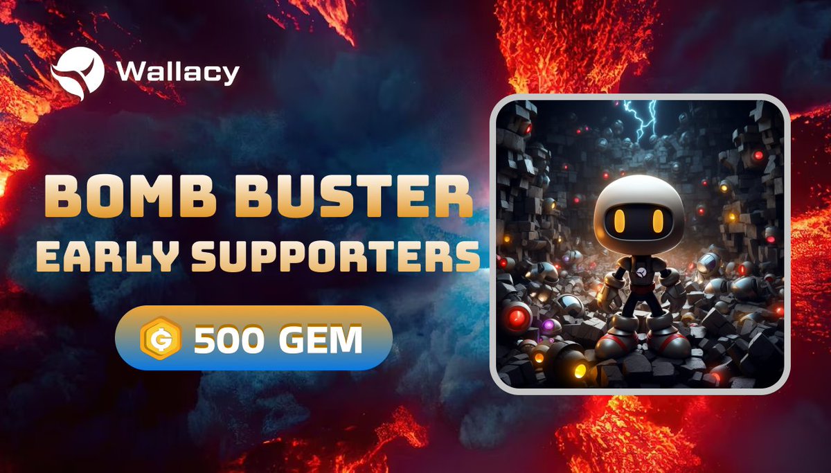 WallacyWallet's tweet photo. 📣  Bomb Buster Early Supporters - 500 GEM Giveaway 📣

🎁  Be our new game supporters and share 500 GEM for FREE! Just mint Wallacy #BombBuster NFT and claim your reward in #RewardsHub

➡️ Mint #NFT now: https://t.co/zwKnuMopd0

🕗 Claim Time: 8 AM UTC, Oct 30th (FCFS)

➡️ For more information: https://t.co/0Jasuo18AT

Don't miss out on this chance! Join us and win big with Bomb Buster! 💣
#WallacyWallet #Galxe #Rewards #BombBuster #Game