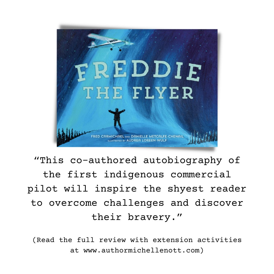 Celebrating the release of this extraordinary #picturebook #biography, Freddie the Flyer by @Danielle_Author, Fred Carmichael, Audrey Lureen-Wulf, & @TundraBooks ✈️ #bookreview #kidlit #kidlitart #indigenous #Pilot authormichellenott.com/post/high-flyi…