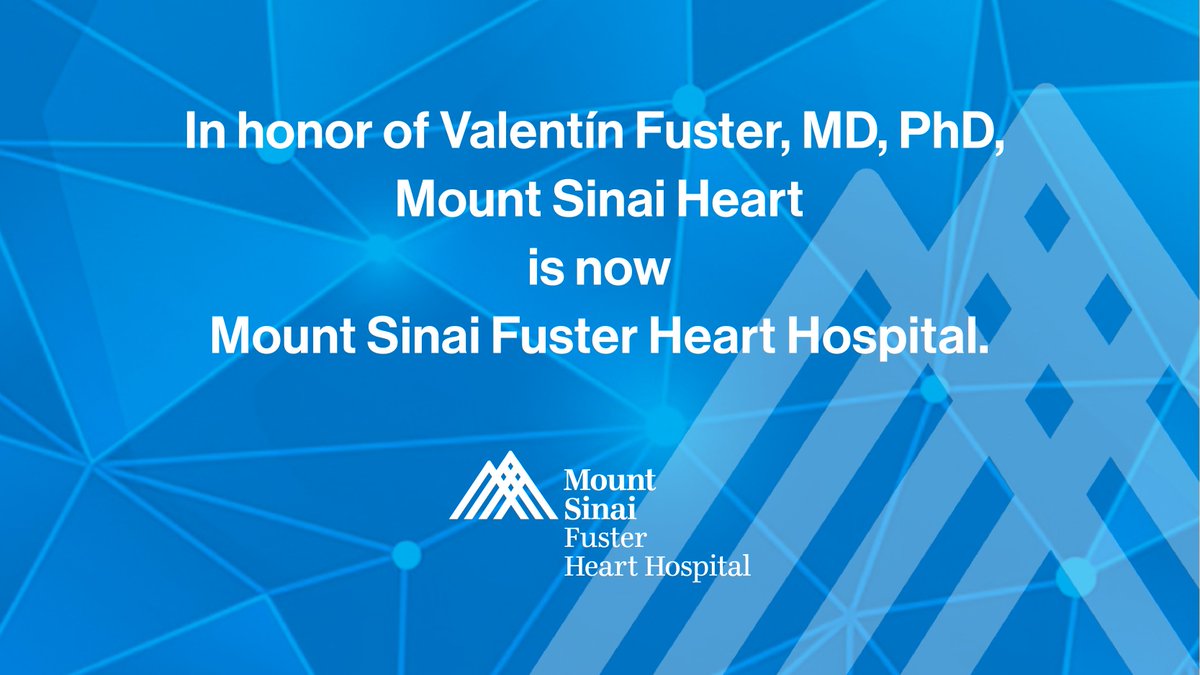 We are pleased to announce that Mount Sinai Heart is now Mount Sinai Fuster Heart Hospital, in honor of Dr. Valentin Fuster, Physician-in-Chief of The Mount Sinai Hospital and President of the Fuster Heart Hospital, and his legacy of excellence: mshs.co/3tQ5hSw