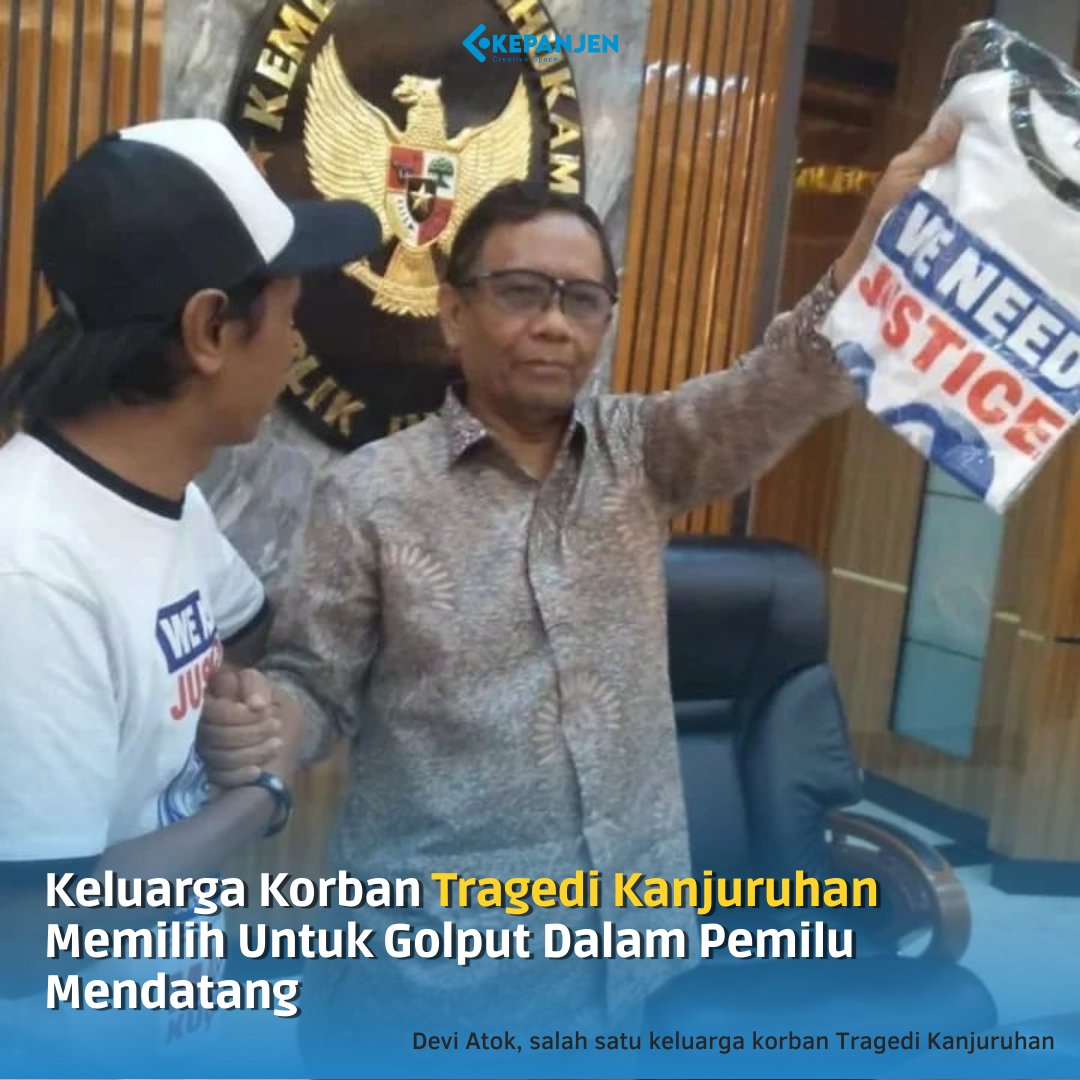 KELUARGA KORBAN TRAGEDI KANJURUHAN NYATAKAN GOLPUT DI PEMILU 2024

Jelang pemilihan umum 2024, beberapa keluarga korban #TragediKanjuruhan mengeluarkan sikap tegas bahwa akan golput (golongan putih / tidak menggunakan hak pilih).