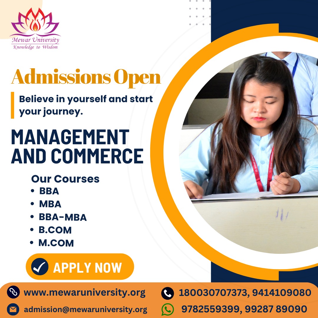 Faculty of #Management & #Commerce :: #MewarUniversity

#ApplyNow! #ADMISSIONSOPEN 2023-24! Welcome to Mewar University, Chittorgarh (Rajasthan).

#AdmissionsOpen #BBA #MBA #Management #BCom #MCom #Cuet #TopUniversityInRajasthann   #MasterDegree #UnderGradCourses #Commerce