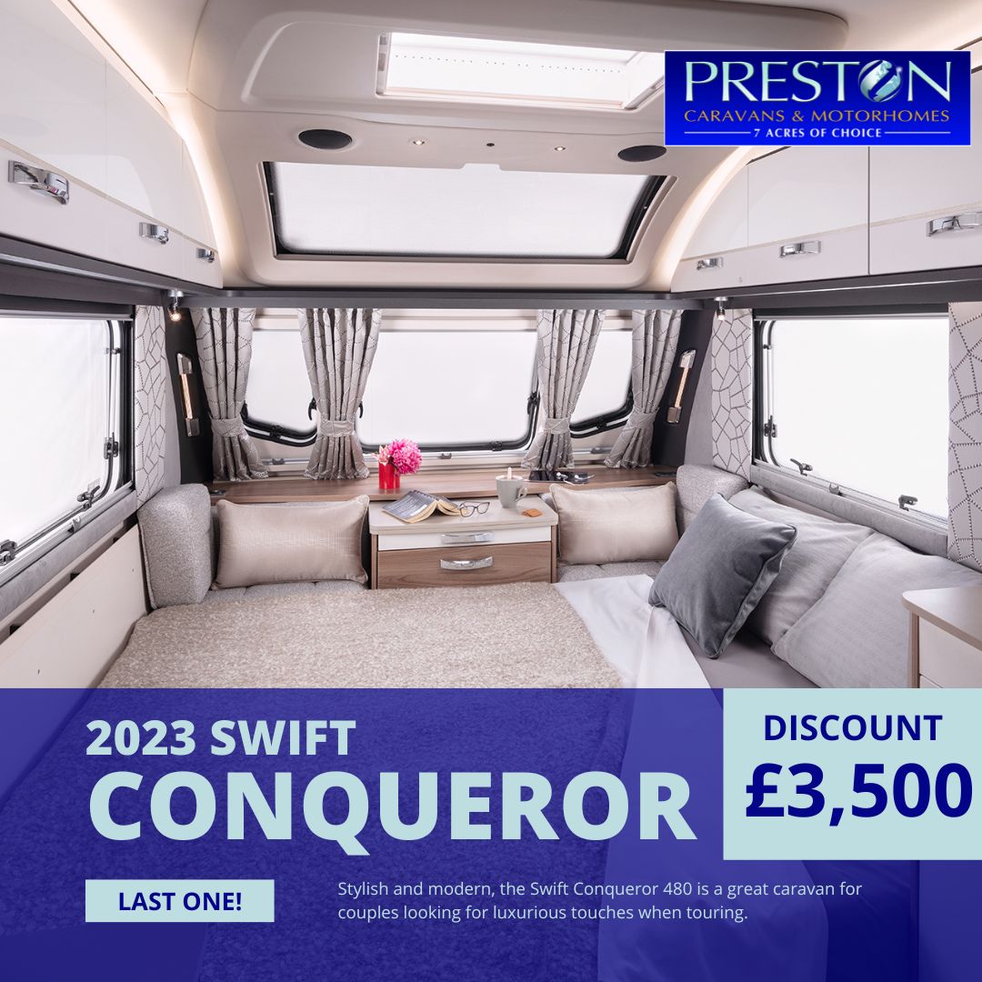 PrestonCaravans's tweet image. Last chance to buy a Swift Conqueror 480 2023 at £3,500 below the RRP! loom.ly/Qto26yY #swiftcaravan #swiftconqueror #ukcaravans