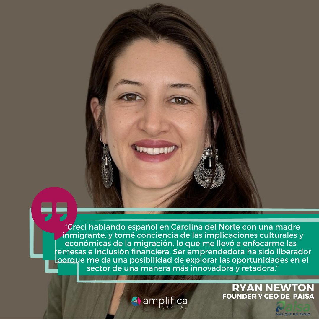 Ryan conoció la problemática de los migrantes desde pequeña y comprendió la importancia de resolver las limitaciones de los servicios financieros. Esto la llevó a fundar PAISA, una fintech que brinda servicios financieros respaldados por remesas en México💸