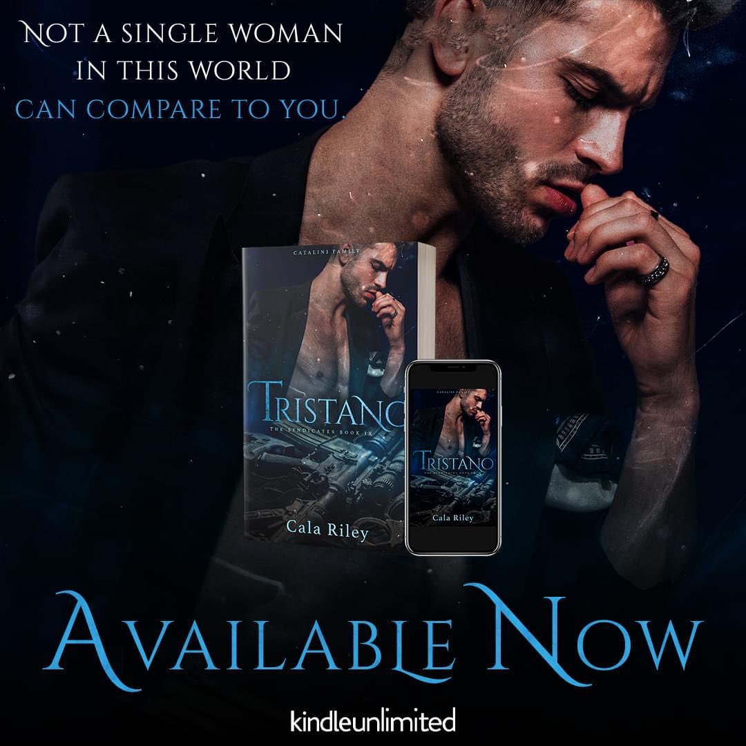 💙Tristano is Now Live!💙
Tristano by Cala Riley now available!

Read Now: geni.us/Rw62V1

Do you like:
💙Mafia
💙Cop/Criminal
💙Friends to Lovers
💙Forbidden Love
💙Touch her & 💀
💙Found Family

#calariley #TheSyndicatesSeries #mafiaromancereads
#mafiabooks 
#smutbook