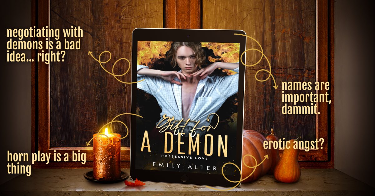 GIFT FOR A DEMON, by Emily Alter, is sure to be your next paranormal romance obsession - grab a copy today!

→ getbook.at/GiftForADemon

#GayRomanceREviews #GRR #GRRblast #EmilyAlter #PosessiveLove #MultiAuthorSeries #ParanormalRomance #MMromance #KinkyRomance #NewRelease