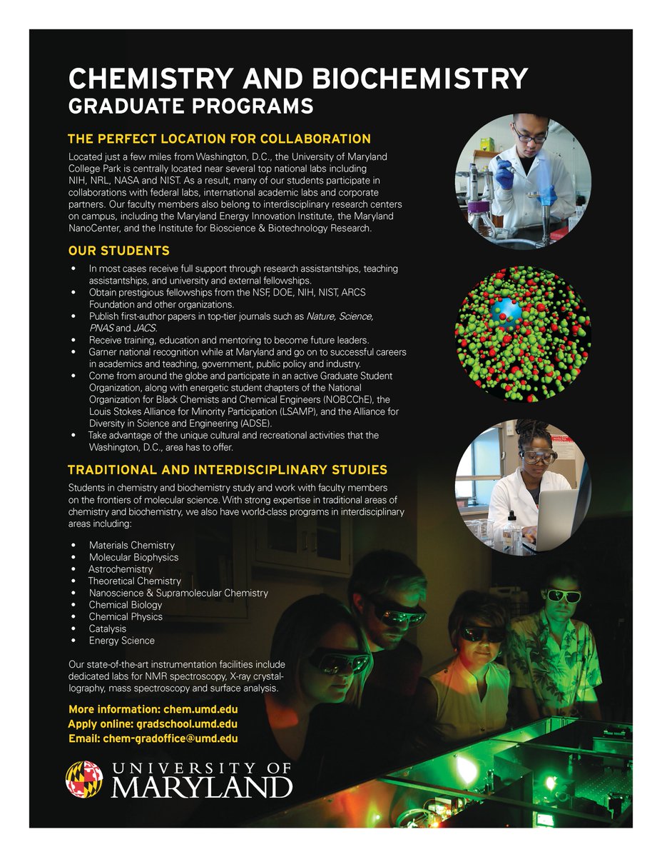 With a new building going up in 2024 and plenty of research opportunities around, we are looking for team members to join our chemistry and biochemistry graduate programs. Deadline 12/15/23 . To apply, please go to gradschool.umd.edu. Contact us if you have any questions!