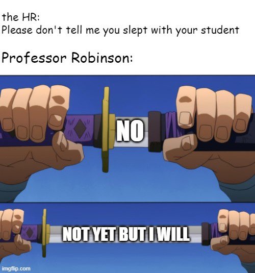 If you're attending university and Professor Robinson is lecturing for your subject, there's a 99.9%<a href="/tag/bdsm"class="tags"><span>#bdsm</span></a>