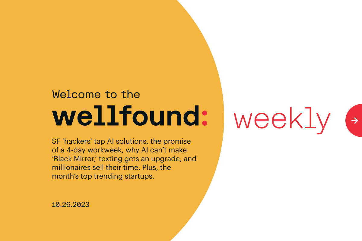 WellfoundHQ's tweet photo. Tackling SF homelessness with AI, workers delegate their boring work, millionaires sell their time by the minute with new app, and the future of texts. Plus, the month’s top trending startups.
Read the full #WellfoundWeekly newsletter below.
https://t.co/UrvIrLlvbd https://t.co/hWgvfWs8fR