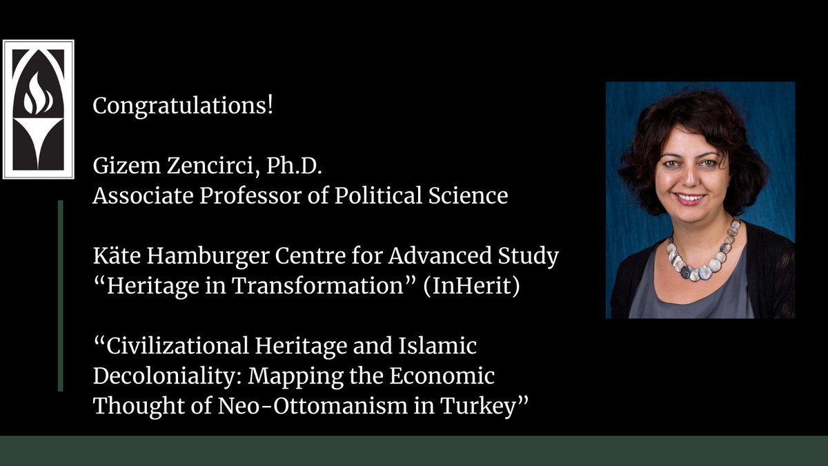 Dr. Zencirci has received a residential fellowship from the Käte Hamburger Centre for Advanced Study 'Heritage in Transformation' (InHerit), for her project on the transformation of Ottoman heritage in Turkey. She will focus on a new discourse on Ottoman ahi (craft) guilds.