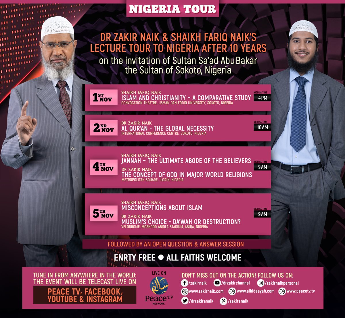 drzakiranaik's tweet photo. NIGERIA TOUR

Dr Zakir Naik &amp; Shaikh Fariq Naik’s Lecture Tour to Nigeria after 10 years on the invitation of Sultan Sa’ad AbuBakar the Sultan of Sokoto, Nigeria. https://t.co/41ebsTGmtM