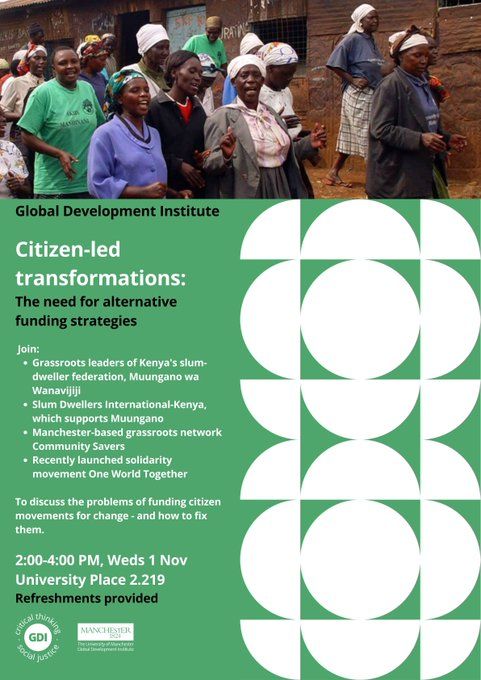 Social movements, community organisations & NGOs can transform societies - but what's the best way to fund them? 
Join @GlobalDevInst in Manchester w/ @Wanavijiji_sdi, @CommSaversUK, @sdi_net & @OWT_UK to discuss the issues and solutions
📅2-4pm, 1 Nov📍 University Place, 2.219