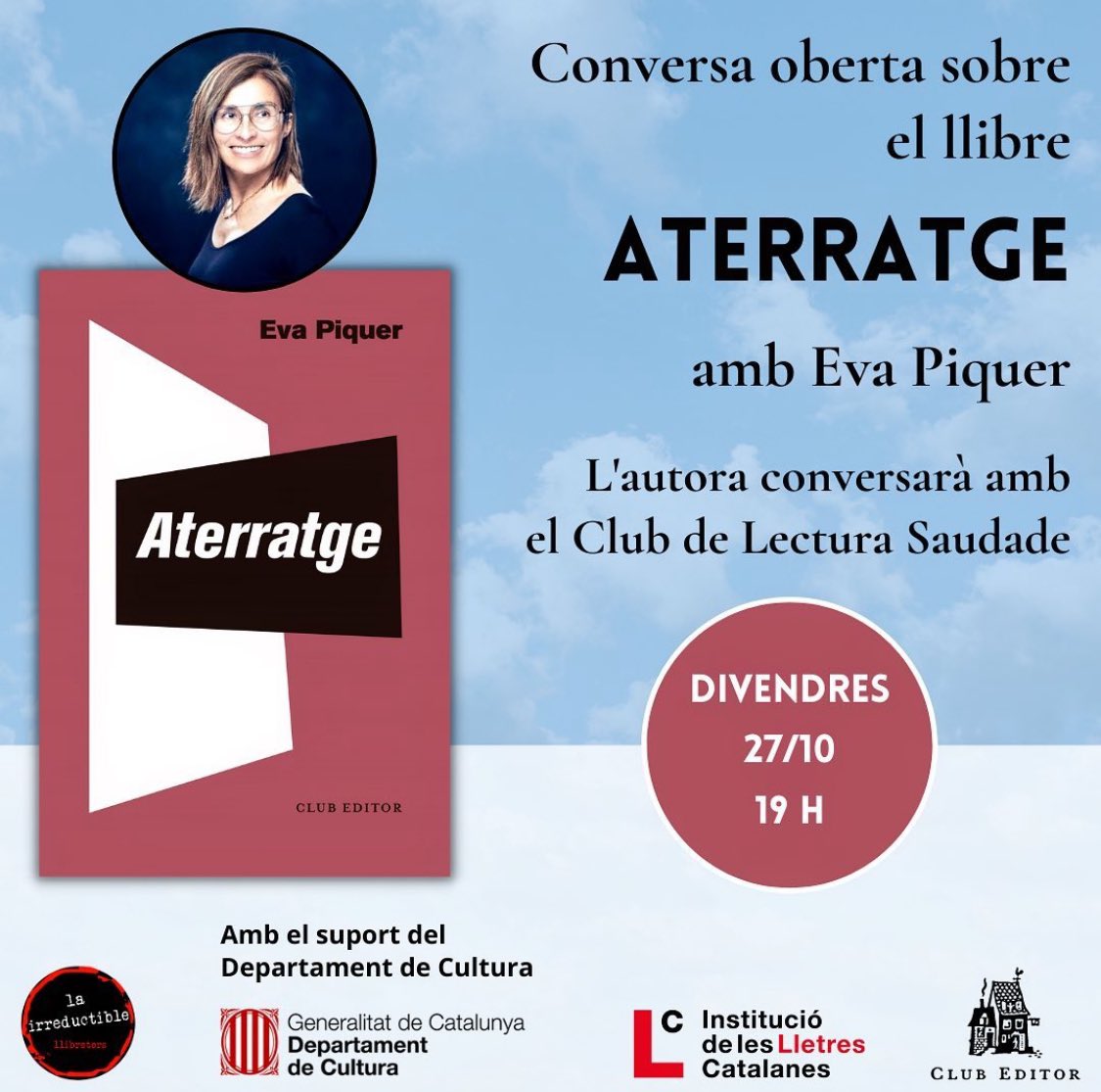 ClubSaudade's tweet photo. El divendres conversarem amb @EvaPiquer sobre el seu Aterratge i el nostre 🖤. A les 19h a @lairreductible1 

Heu estat mai a un club obert al públic amb l’autora? Veniu!!!!

@elclubeditor 

#clubdelecturasaudade https://t.co/8G84xg6DGv