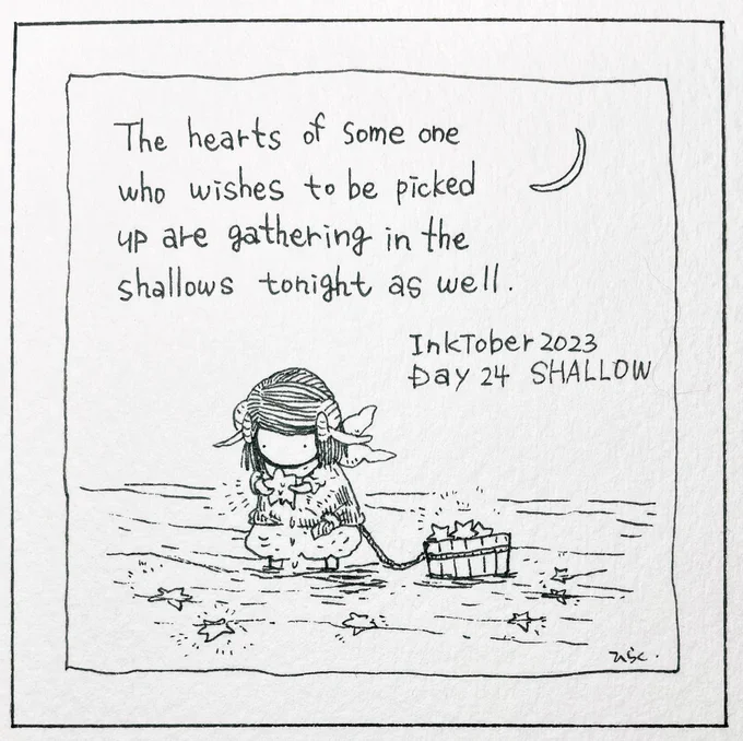 10/24: SHALLOW拾い上げて欲しいと願う誰かの心が、今夜も浅瀬に集まって来ます。 #inktober2023  #inktober2023day24  #Pavot  #ペン画 