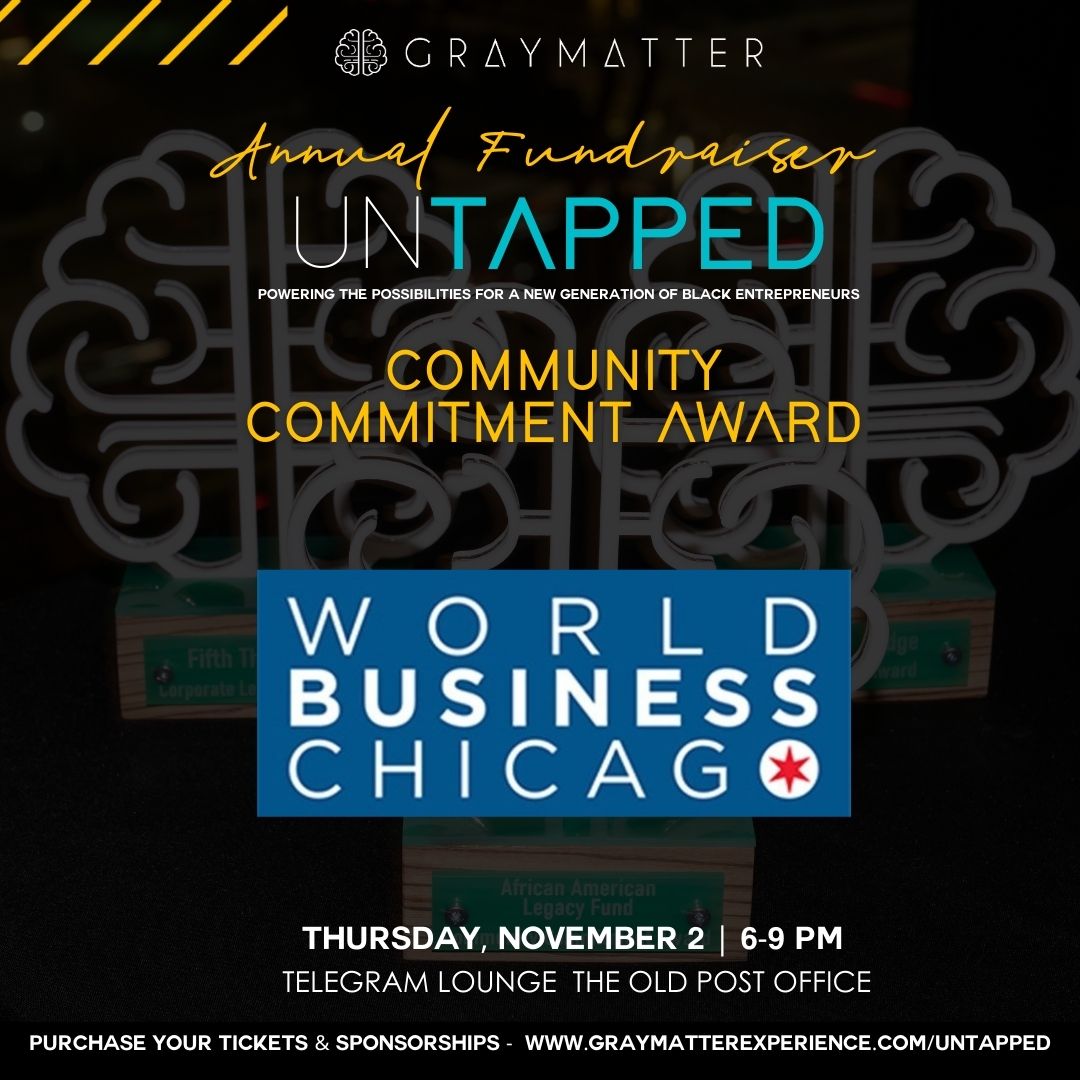 We are thrilled to announce the recipient of our Community Commitment Award! 🏆 <a href="/WorldBizChicago/">World Business Chicago</a>  This award honors a remarkable company that has consistently demonstrated unwavering dedication and devotion to supporting and uplifting organizations! graymatterexperience.com/untapped