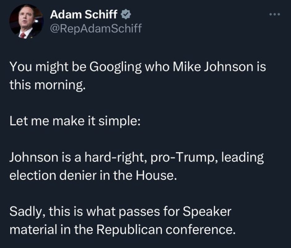 RealJamesWoods's tweet photo. I need read no further than this to appreciate Mike Johnson.

When officially censured liars like this slug stain are against him, he is clearly the right choice. https://t.co/S31ciP9s39