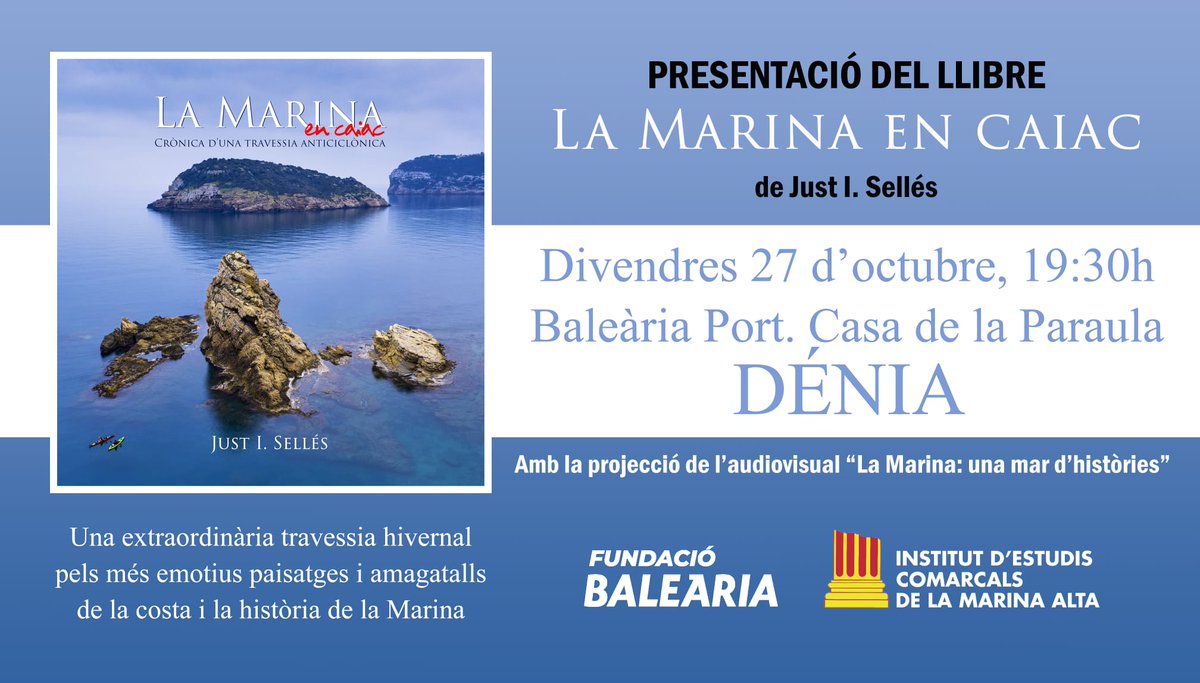 iecmadifusio's tweet photo. DIVENDRES, 27 D'OCTUBRE A #DÉNIA: Presentació del nou llibre del nostre soci @JustSelles «La Marina en caiac». Acompanyada per un audiovisual. Serà a
@BaleariaPort Casa de la Paraula, a les 19.30 h #IECMA https://t.co/D6hDBkgAAh
