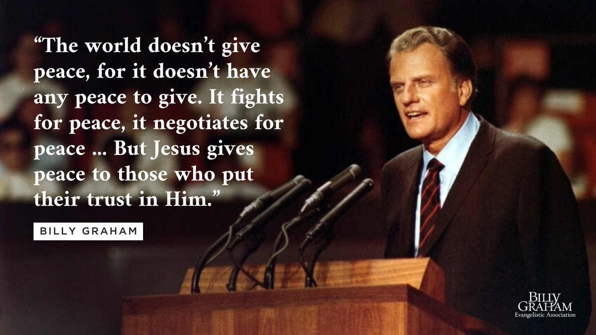 BillyGraham's tweet image. “Therefore, having been justified by faith, we have peace with God through our Lord Jesus Christ.” —Romans 5:1