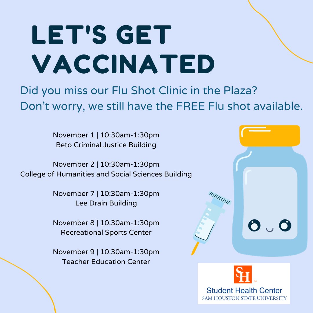 Did you miss us at the Flu Shot Clinic in the Plaza last week? If so, don't worry! We still have FREE flu shots for SHSU students. Stop by with your Bearkat ID and get your shot.