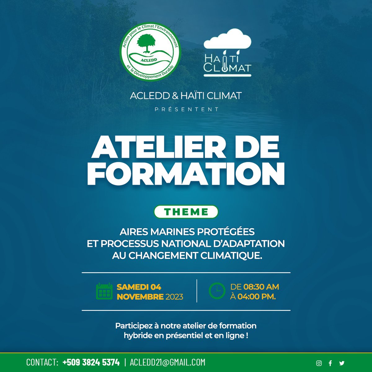 HaitiClimat's tweet photo. 🟢@HaitiClimat et @AcleddHaiti vous invitent à participer à un atelier de formation autour du thème : '' Aires Marines Protégées et processus national d'adaptation au changement climatique ''.

Pour participer à cet atelier, inscrivez-vous par ici👇
https://t.co/YU3a92vOxh https://t.co/MEfwzcccji