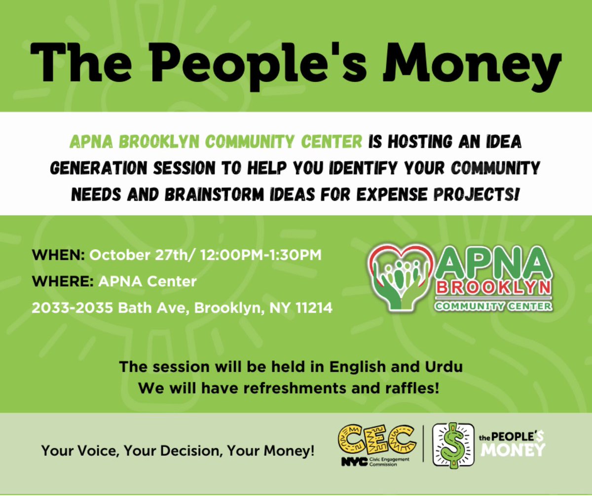 How would you spend part of the city budget to address community needs? It’s #ThePeoplesMoney! ALL New Yorkers age 11 and up can decide how to spend part of the city budget. Join APNA tomorrow at our Bath Avenue Center to submit your idea.@NYCCEC