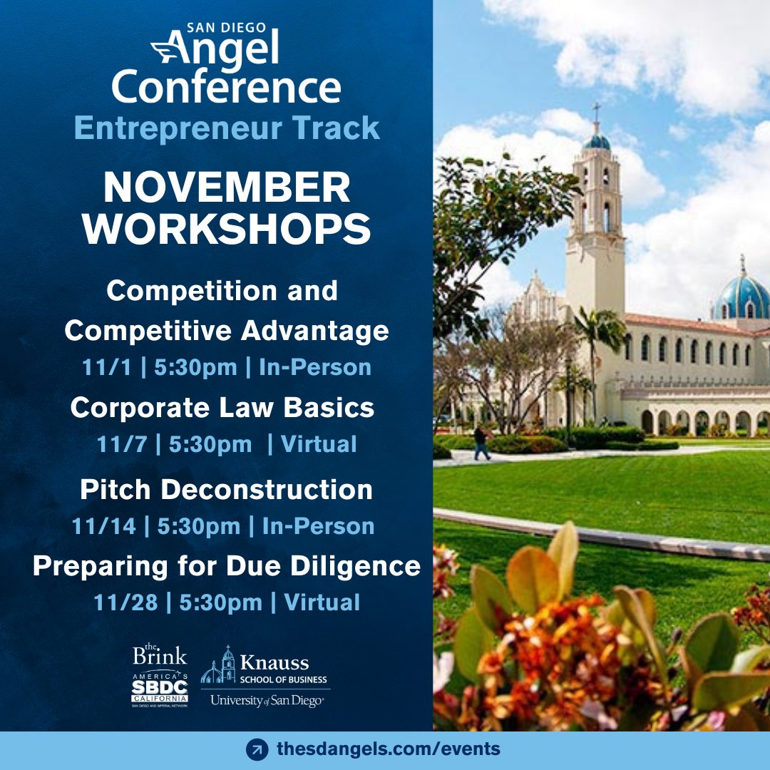 Check out our November workshops! The San Diego Angel Conference in partnership with the Brink SBDC, offers weekly workshops for entrepreneurs to help develop, explore and refine the fundamentals required to prepare for angel investment. Visit hubs.ly/Q023SsJ-0 to register.