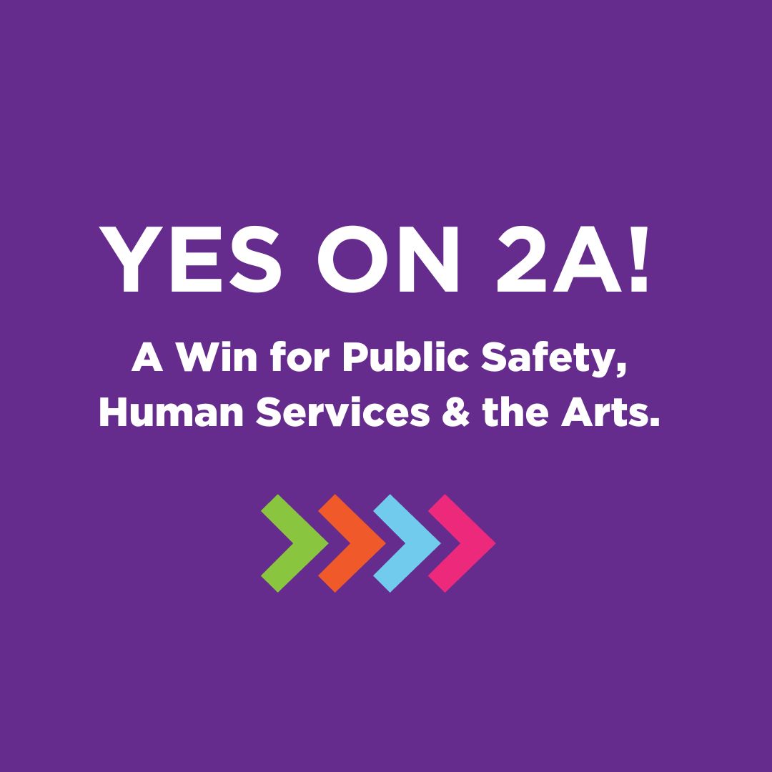 Boulder: Vote Yes on 2A! No new taxes - No cuts in services. A once in a generation opportunity in the City of Boulder to secure long-term funding for critical community needs.  A win for Public Safety, Human Services and the Arts!