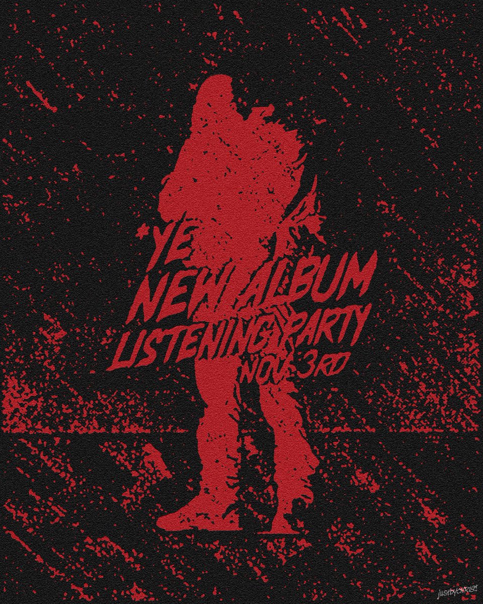 justbychris's tweet photo. *ye - new album listening party - nov. 3rd!
      [version no. TWO]

#ye #KanyeWest #tydollarsign https://t.co/JzByExl8ia