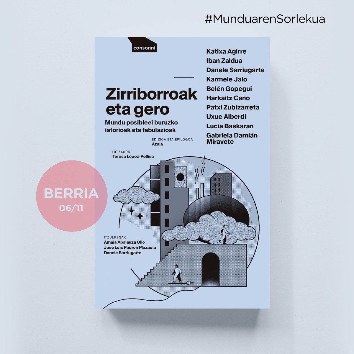 Pozgarria da euskal literatura garaikidearen egile ezagun hauek liburu bakar batean, argitaratu ahal izatea. Zenbait alternatiba sozial, kultural, afektibo, feminista eta dekolonialetan oinarrituz, baliabideekin harremana kudeatzeko beste modu batzuk. 💜Laster liburudendetan