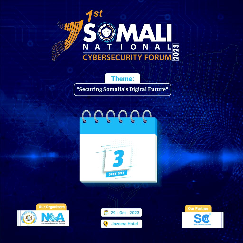 MoCTSomalia's tweet image. Three days left until the inaugural Somali National Cybersecurity Forum! Get ready to dive into the world of digital security and innovation. #CybersecurityForum @moctcyber @SomaliaNCA