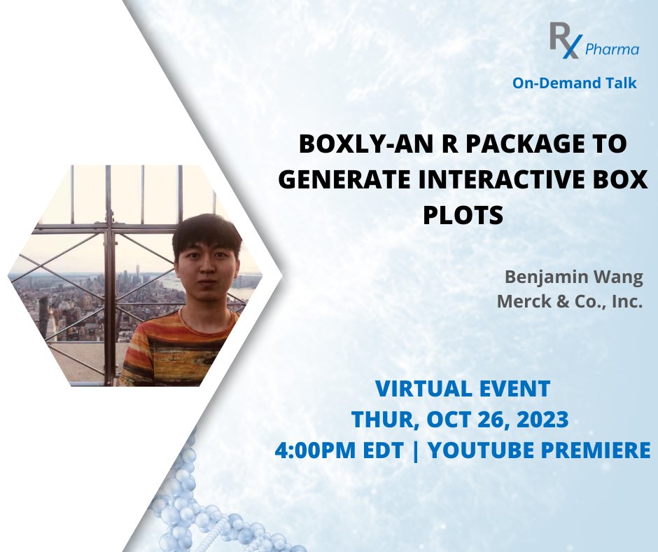#rinpharma VIRTUAL EVENT! Premieres in 3 hours October 26 at 4:00 PM EDT | YouTube Premier! boxly: #rstats package to generate interactive box plots by Bingjun Wang @Merck! youtube.com/watch?v=rlPKy4… #openscience #OpenScience #clinicaltrials #boxplots