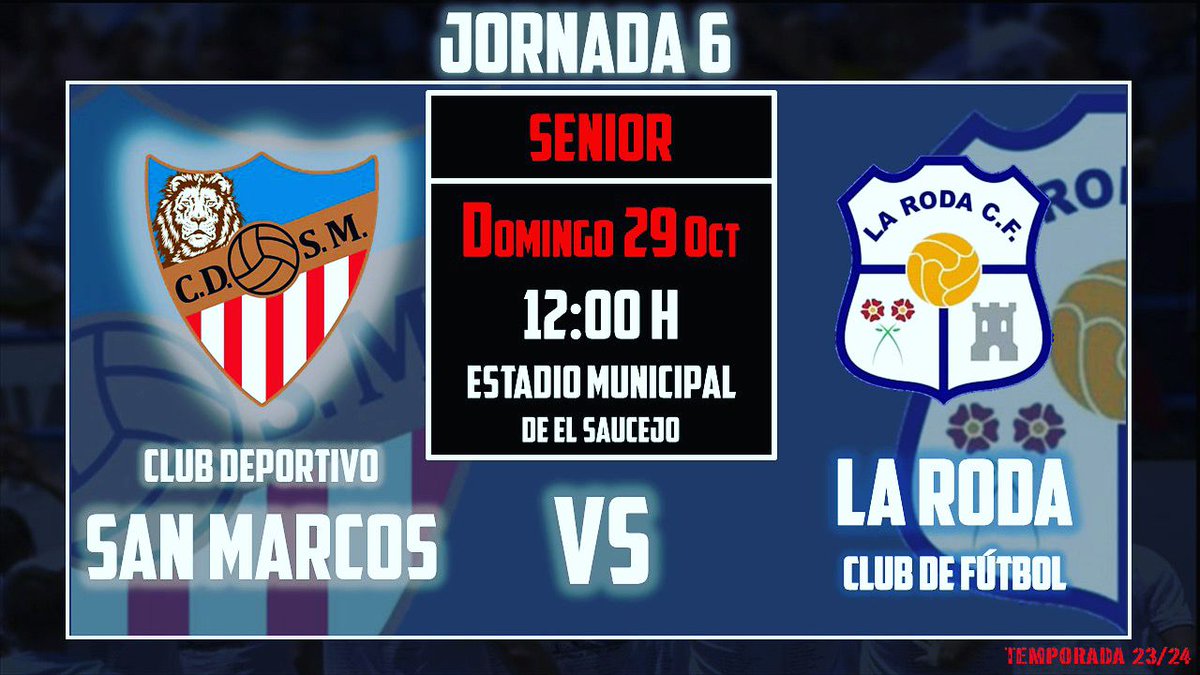 🏆[3° Andaluza Grupo 1]  
🔜Sexta jornada  
⚽C.D. San Marcos 🆚 La Roda C.F 
🗓Domingo 28 de Octubre  
⏰ Hora: 12:00 
🏟️ Campo de Fútbol Municipal El Saucejo #YoSoySanMarcos🦁