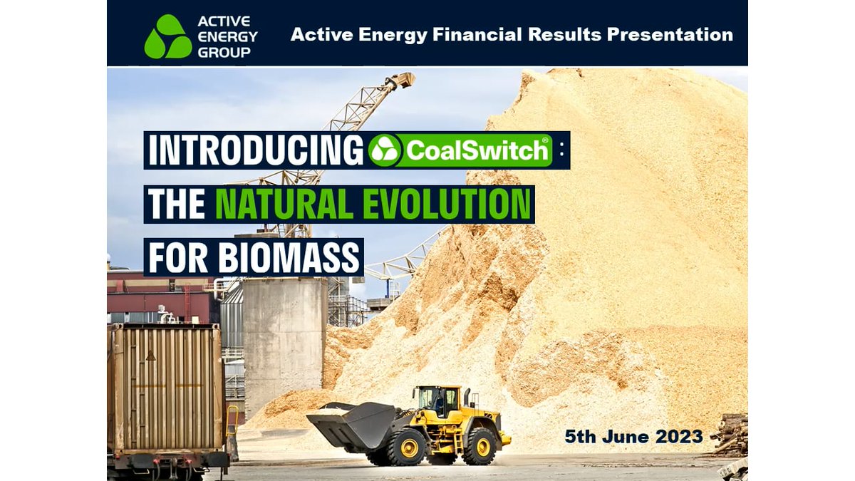 Active Energy Financial Results Presentation June 2023

tinyurl.com/2fqxbrbo

#AEG #CoalSwitch #BiomassFuels #SustainableResources #Biofuels #WasteTimber #EnergyCrops #AgriculturalResidues #Forestry