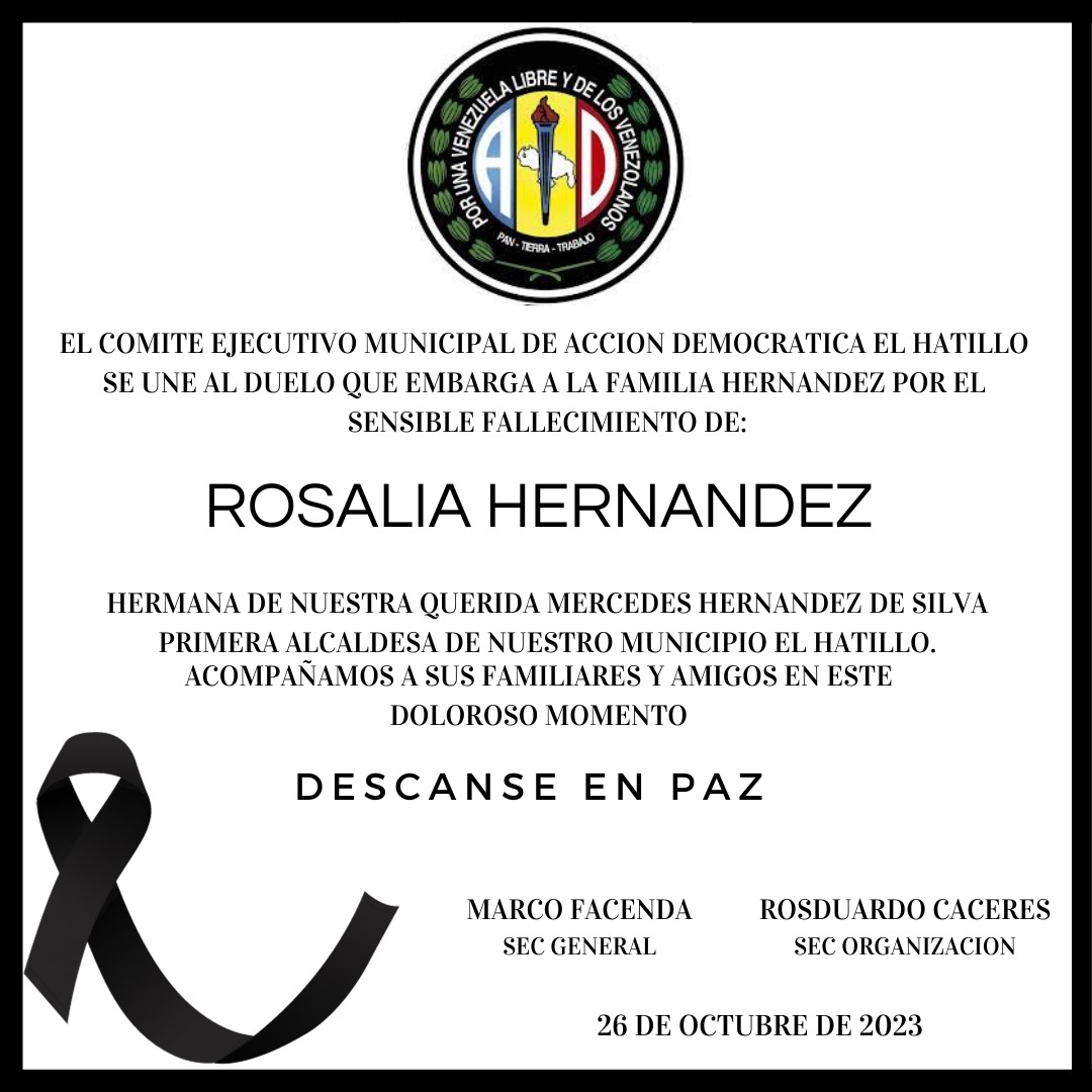 culebra131069's tweet photo. El Comité Ejecutivo de Acción Democrática El Hatillo se une al Duelo que Embarga a la Primera Alcaldesa de nuestro Municipio, Mercedes Hernández de Silva por el Fallecimiento de su Hermana 
Rosalía Hernández
Que Brille para Ella la Luz Perpetua. https://t.co/VTuScclREV