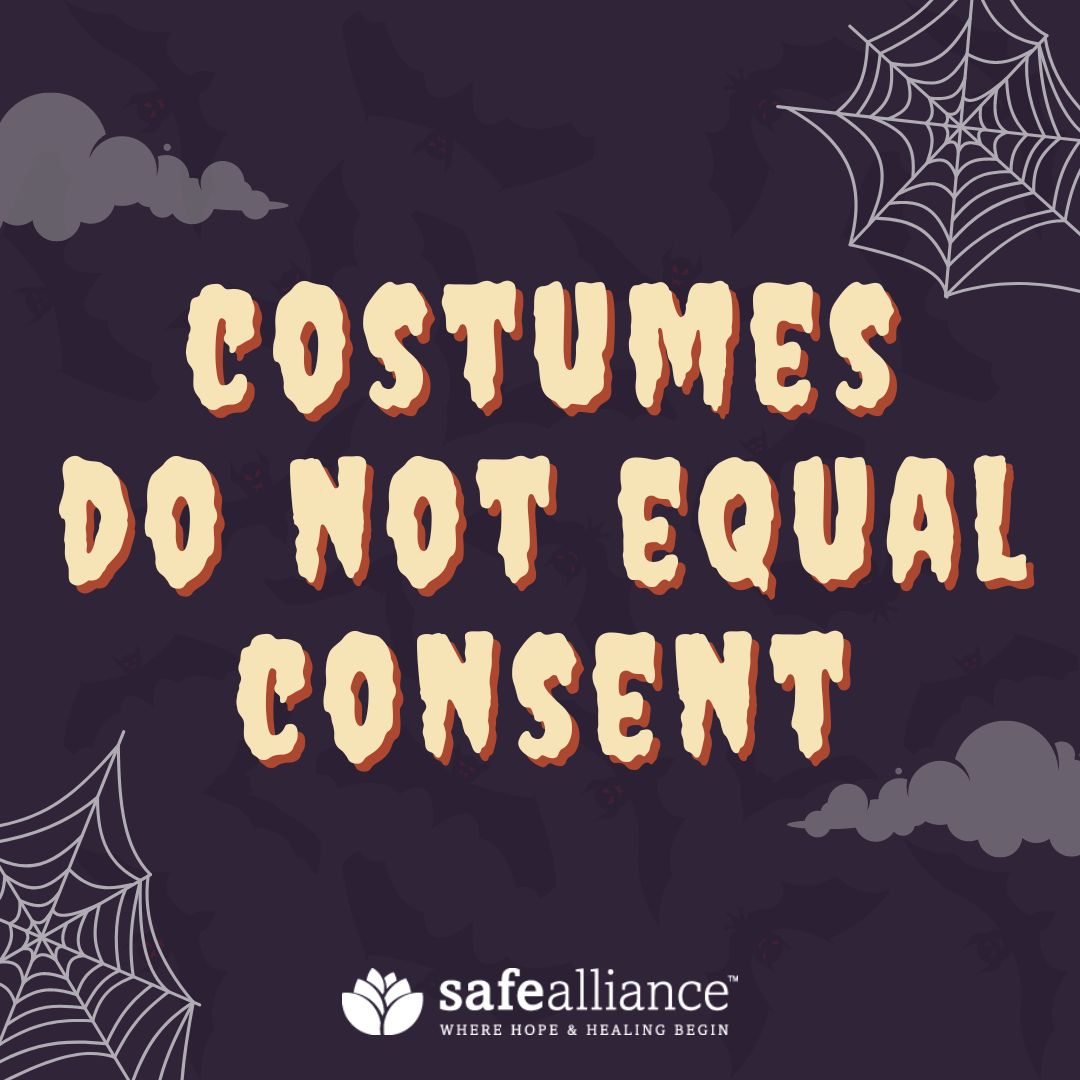 "Halloweekend" is upon us, so it's time for this important reminder: Costumes do not equal consent. Enthusiastic consent is required on Halloween and every day! #SafeAllianceCLT #Consent #Halloween
