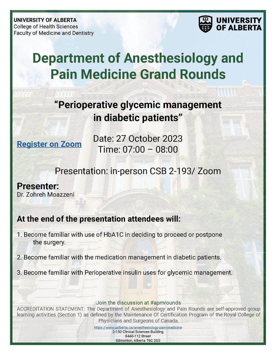 UAlbertaAnesth's tweet photo. Please plan to join us Friday October 27th for Anesthesiology and Pain Medicine Grand Rounds. Dr. Zohreh Moazzeni will be presenting "Perioperative glycemic management in diabetic patients" #APMrounds https://t.co/vXR78v1dr7
