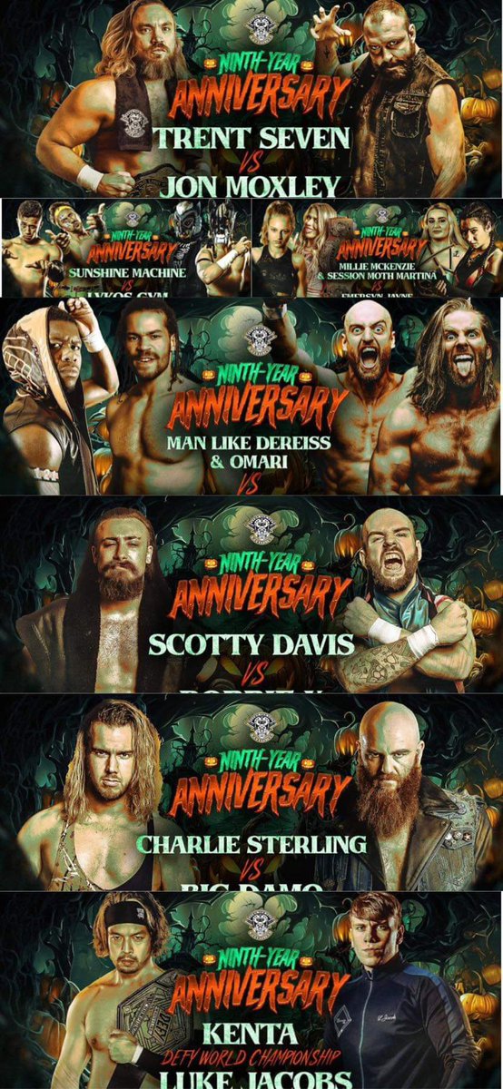 SimonHOfficial's tweet image. 🎙️Biggest show of the year

🎃 @trentseven v @JonMoxley
🎃@CSterlingPro v @DamoMackle
🎃 @KENTAG2S v @LukeJacobs00_YG

🎃 @MMckenzieWWE/@mothfromdaflats v @emersyn_jayne/@KanjiDuku

🎃 #GYV v @DEREISS_/@OmariM4x2

🎃 #SunshineMachine v #LykosGym 

Tickets: 9thyearwolves.eventbrite.ie