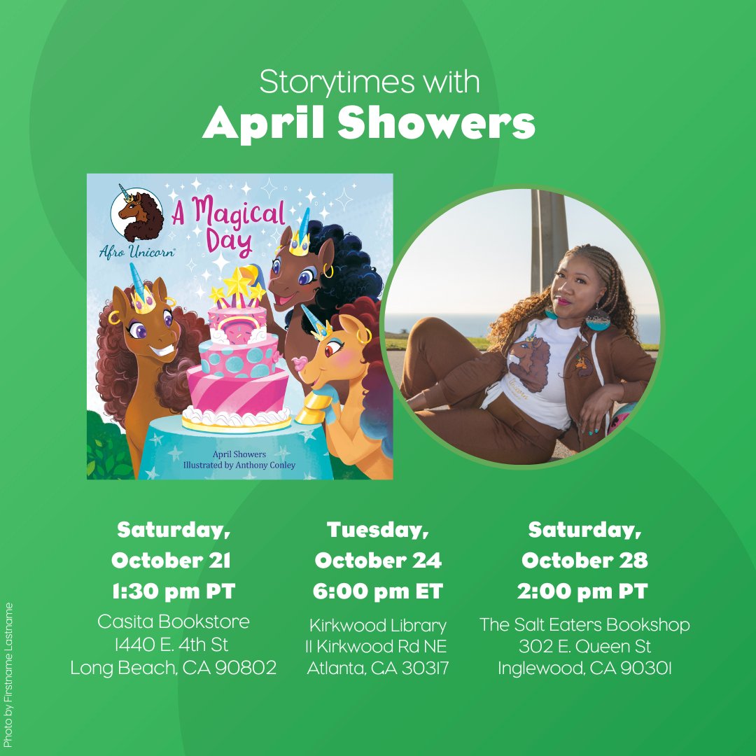 LAST CALL 📣 to meet the creator of Afro Unicorn, April Showers, at an upcoming storytime reading of her new book, A MAGICAL DAY! More here: bit.ly/Afro-Unicorn-T… 🦄