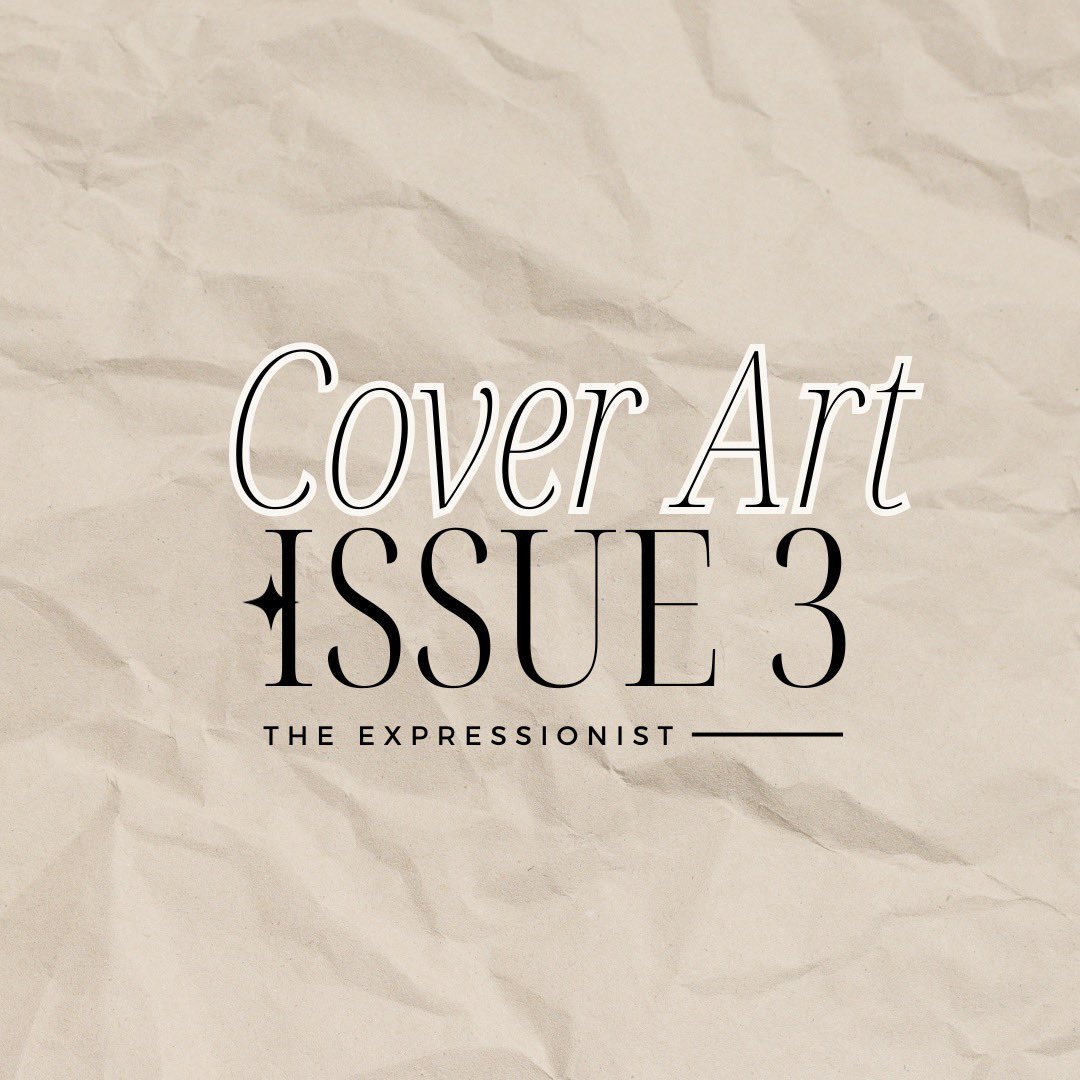 We are now seeking cover art for the third issue of The Expressionist! Please submit #coverart by November 20th, 11:59 EST in order to be considered for this issue. In addition to this, general submissions are always open!