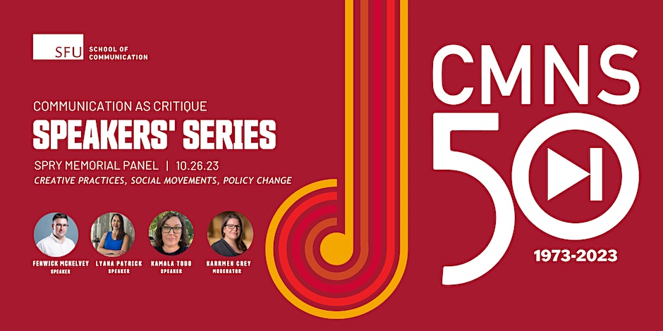 Join the Spry Memorial Panel (<a href="/mckelveyf/">Fenwick@mastodon.social McKelvey</a>, <a href="/LyanaPatrick/">Lyana Patrick</a>, @KamJasTodd), moderated by @karrmencrey this evening at our #sfucmns50 Speakers' Series event! 

Doors open at 6:00 p.m. at the SFU Vancouver Harbour Centre campus. 

Last chance to register: eventbrite.ca/e/cmns-50th-an…