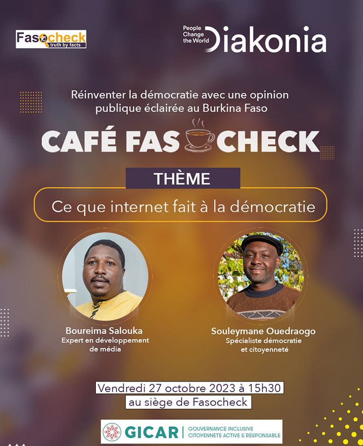 DiakoniaBF's tweet photo. Premier Café Fasocheck sous le thème « Ce que Internet fait à la démocratie au Burkina Faso », le 27/10/2023 au siège de Fasocheck situé à Ouaga 2000 à 100m du laboratoire Bio2000.
#GICAR
@FasoCheck https://t.co/9n59sdRZHU