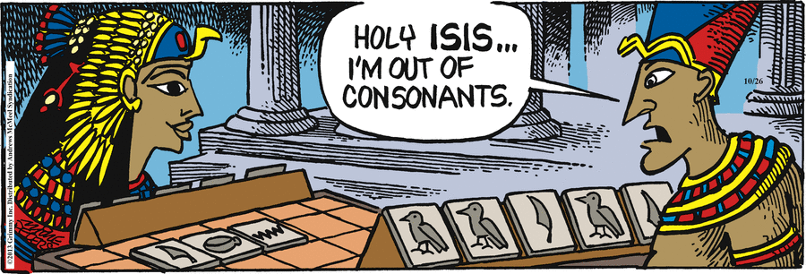 DalePederson's tweet photo. #ThursdayThoughts: No idea if #hieroglyphs have #consonants and/or #vowels but #today's #comic "Mother Goose and Grimm" by Mike Peters may provide a #chuckle or two over this #imaginary #ancient #Egyptian #versionof the #Scrabble #boardgame
#GoodLuck out there! https://t.co/8CNcaEZtWZ