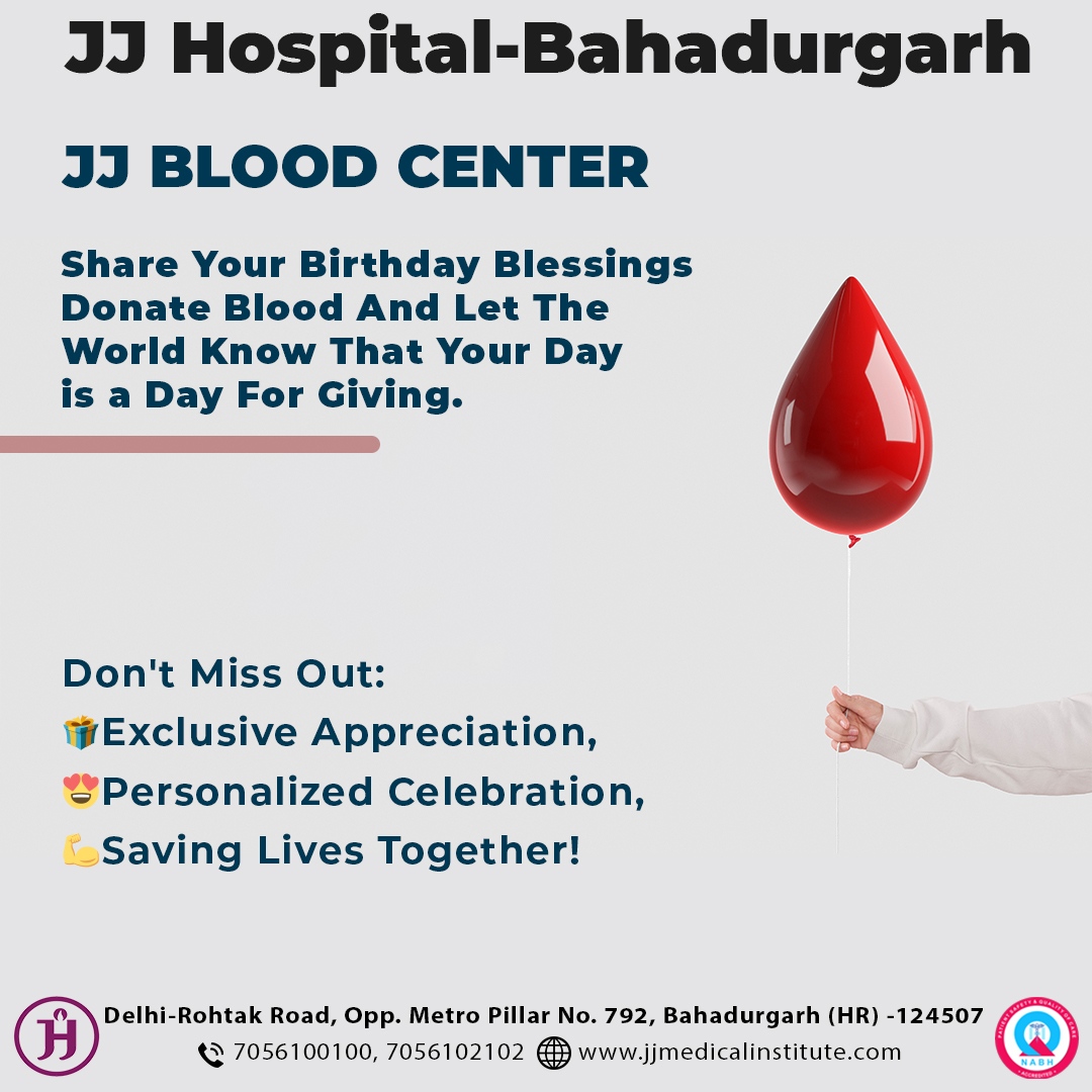 JJIMSBAHADURGAR's tweet image. Share Your Birthday Blessings at JJ Blood Center.

Don't Miss Out: 
🎁Exclusive Appreciation,
😍Personalized Celebration,
💪Saving Lives Together! 
7056100100 jjmedicalinstitute.com 

#jjhospital #jjhospitalbahadurgarh #hospitalnearme #blooddonation #blooddonor