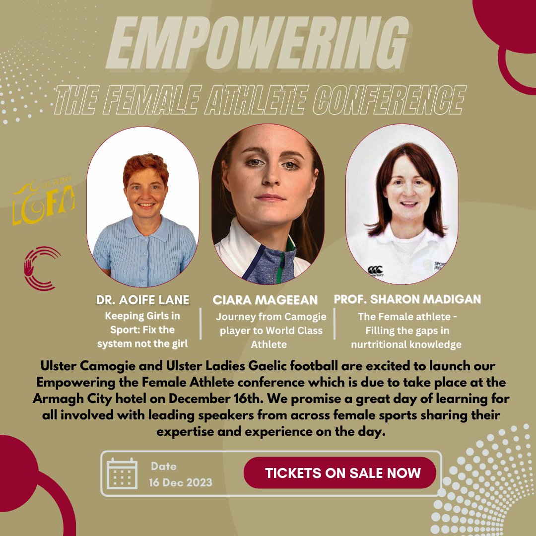 UlsterCamogie's tweet photo. Empowering The Female Athlete Conference 2023 🚨

Ulster Camogie are running this conference with @UlsterLadies on the 16th Dec 2023 🗓️

Armagh City Hotel 📍
More information below 👇

Tickets are now live ➡️
https://t.co/TYCGycOB9x https://t.co/PfqaZvNAbA