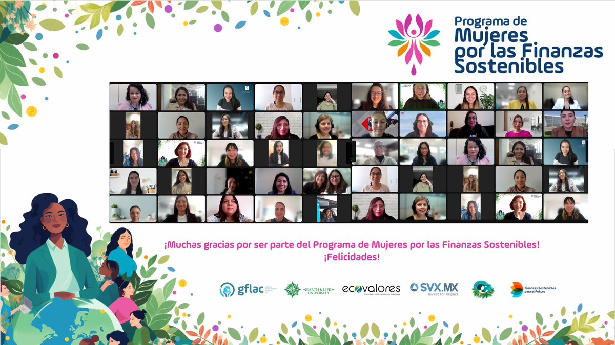 🙌 ¡Gracias a las mujeres que nos acompañaron por 10 sesiones! ¡Felicidades por ser parte de la primera generación del Programa de Mujeres por las Finanzas Sostenibles! 🌿👏 Un espacio de intercambio donde aprendimos de cada una, enfrentando retos y evolucionando en conjunto💚🚀