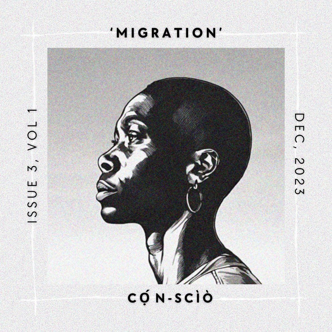 Exciting News! 📚🖋

We're thrilled to announce the theme for our upcoming issue of CỌ́N-SCÌÒ MAGAZINE: 'MIGRATION'! Send us your poetry, short prose, essays, art, and photography.

Get details: wrr.ng/news/call-for-…
📖🌟🇳🇬 #NigerianLiterature #LiteraryCommunity
